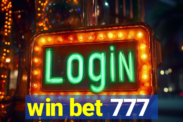 win bet 777